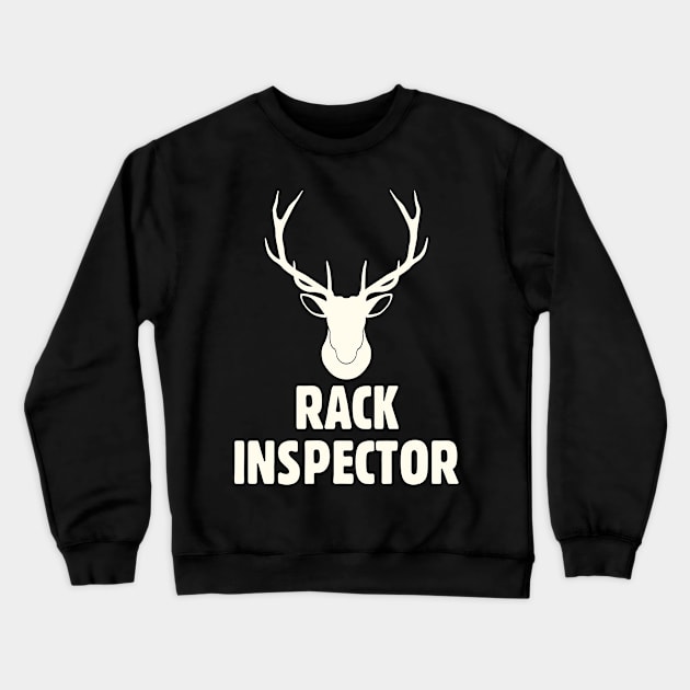 Rack Inspector Whitetail Deer Hunting Crewneck Sweatshirt by Meow_My_Cat